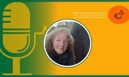 Expertentalk #6 – Nie wieder Problempferd: Daniela Vögele erklärt, wie die Trust Technique Drama löst